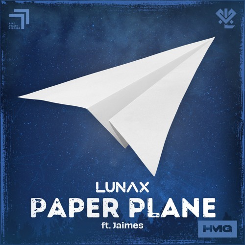 LUNAX feat. Jaimes — Paper Plane