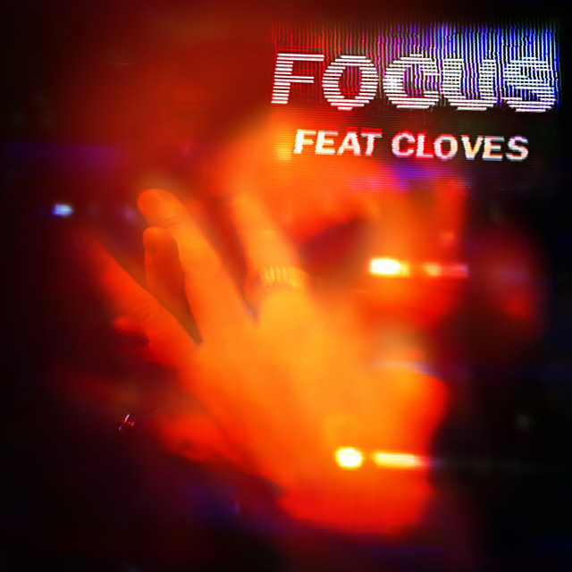 John Summit feat. Cloves — Focus