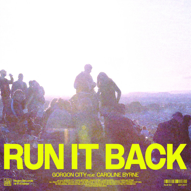 Gorgon City feat. Caroline Byrne — Run It Back