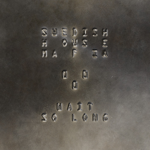 Swedish House Mafia — Wait So Long
