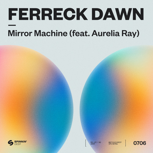 Ferreck Dawn feat. Aurelia Ray — Mirror Machine