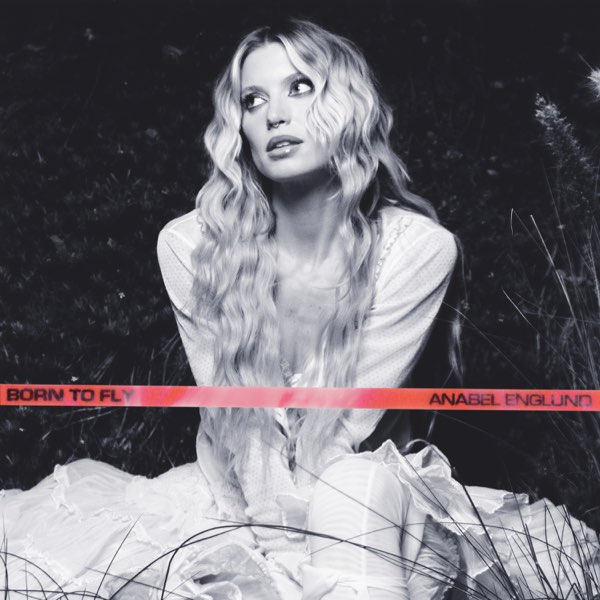 Anabel Englund & Mary Droppinz — Born to Fly