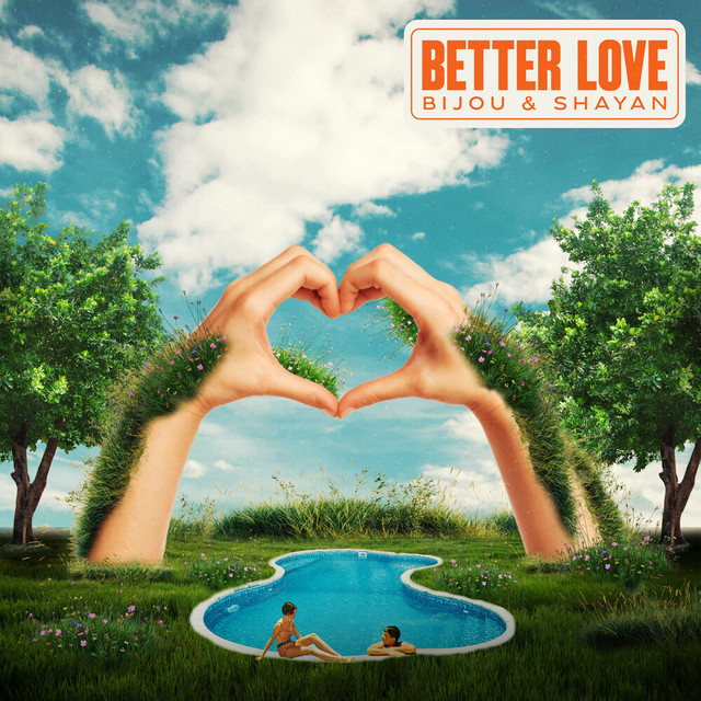 Bijou, Shayan — Better Love