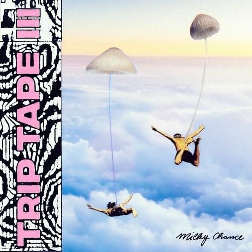 Milky Chance — Camouflage