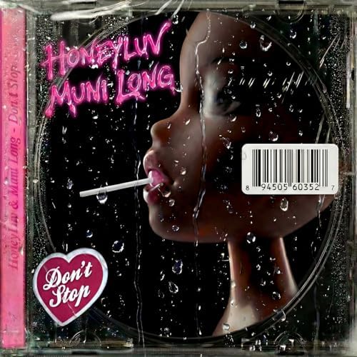 HoneyLuv, Muni Long — Don`t Stop