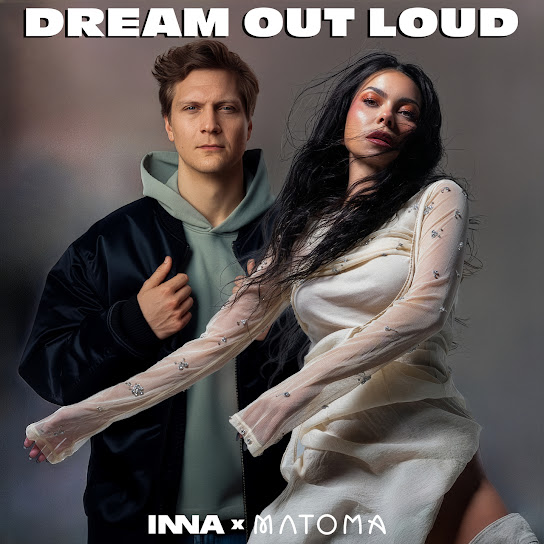 Inna x Matoma — Dream Out Loud