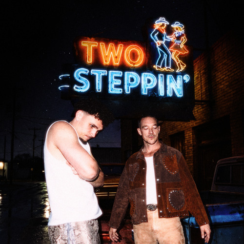 Diplo & Adrien Nunez — Two Steppin’