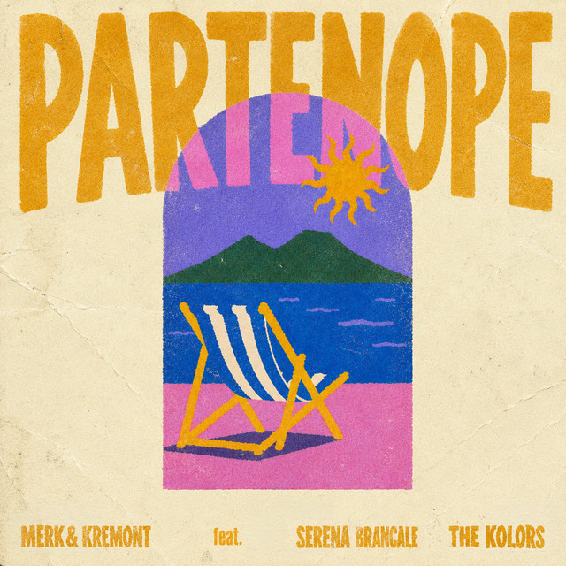 Merk & Kremont feat. Serena Brancale & The Kolors — Partenope