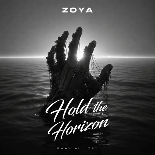 ZOYA — Hold The Horizon