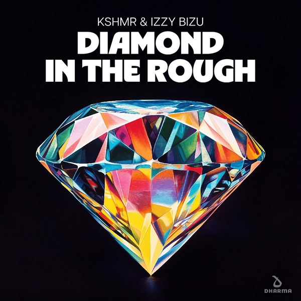 KSHMR & Izzy Bizu — Diamond In The Rough