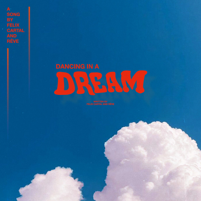 Felix Cartal, Reve — Dancing In A Dream
