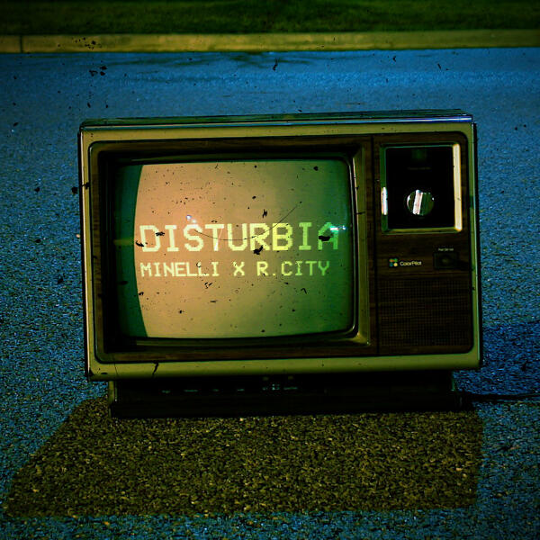 Minelli & R.City — Disturbia
